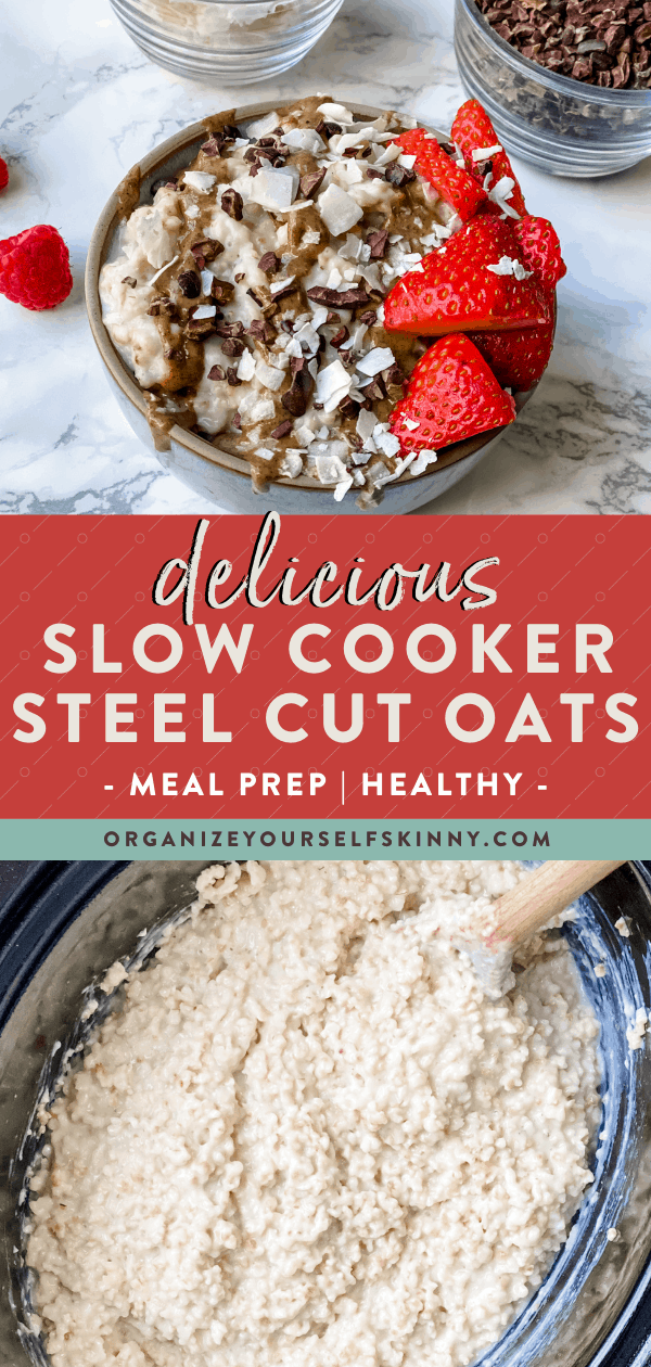 Slow Cooker Steel Cut Oats - Organize Yourself Skinny