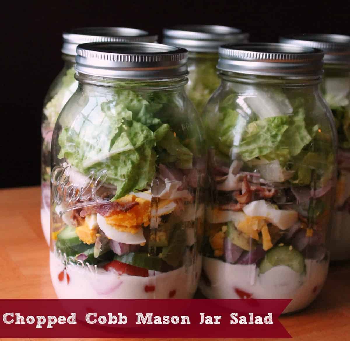 Epic Mason Jar Cobb Salad with Ranch