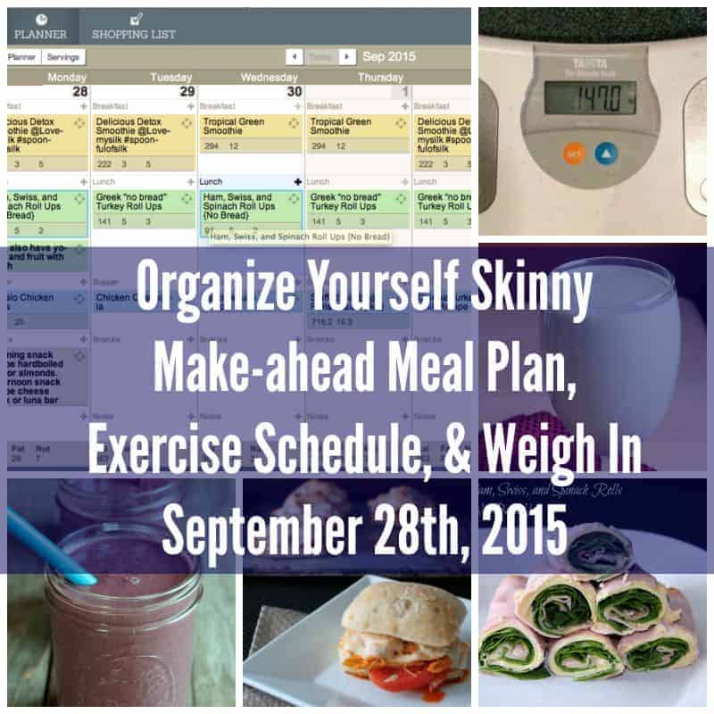 Make-ahead meal plan, exercise schedule, and Weigh In
