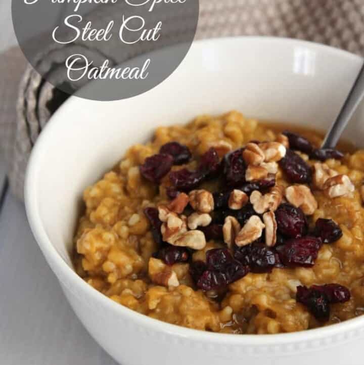 Healthy Slow Cooker Pumpkin Spice Steel Cut Oatmeal