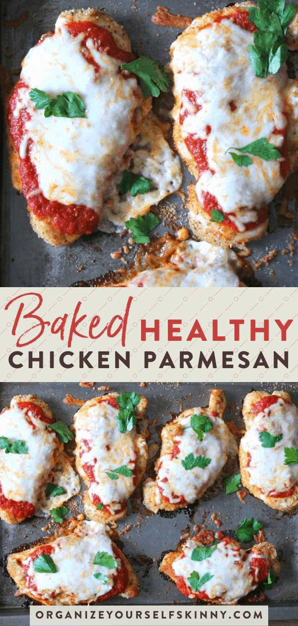 Baked Chicken Parmesan With Video Organize Yourself Skinny