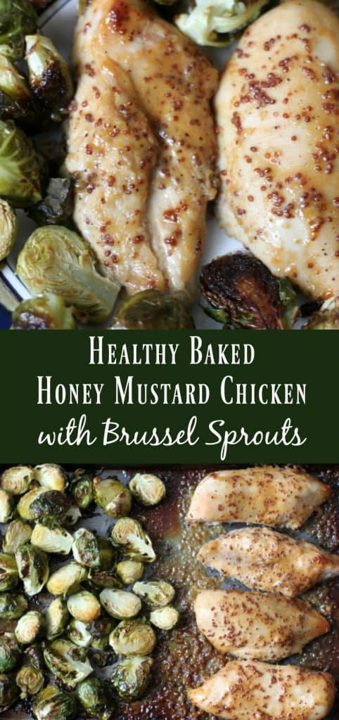 Healthy Baked Honey Mustard Chicken Breast with Brussel Sprouts ...