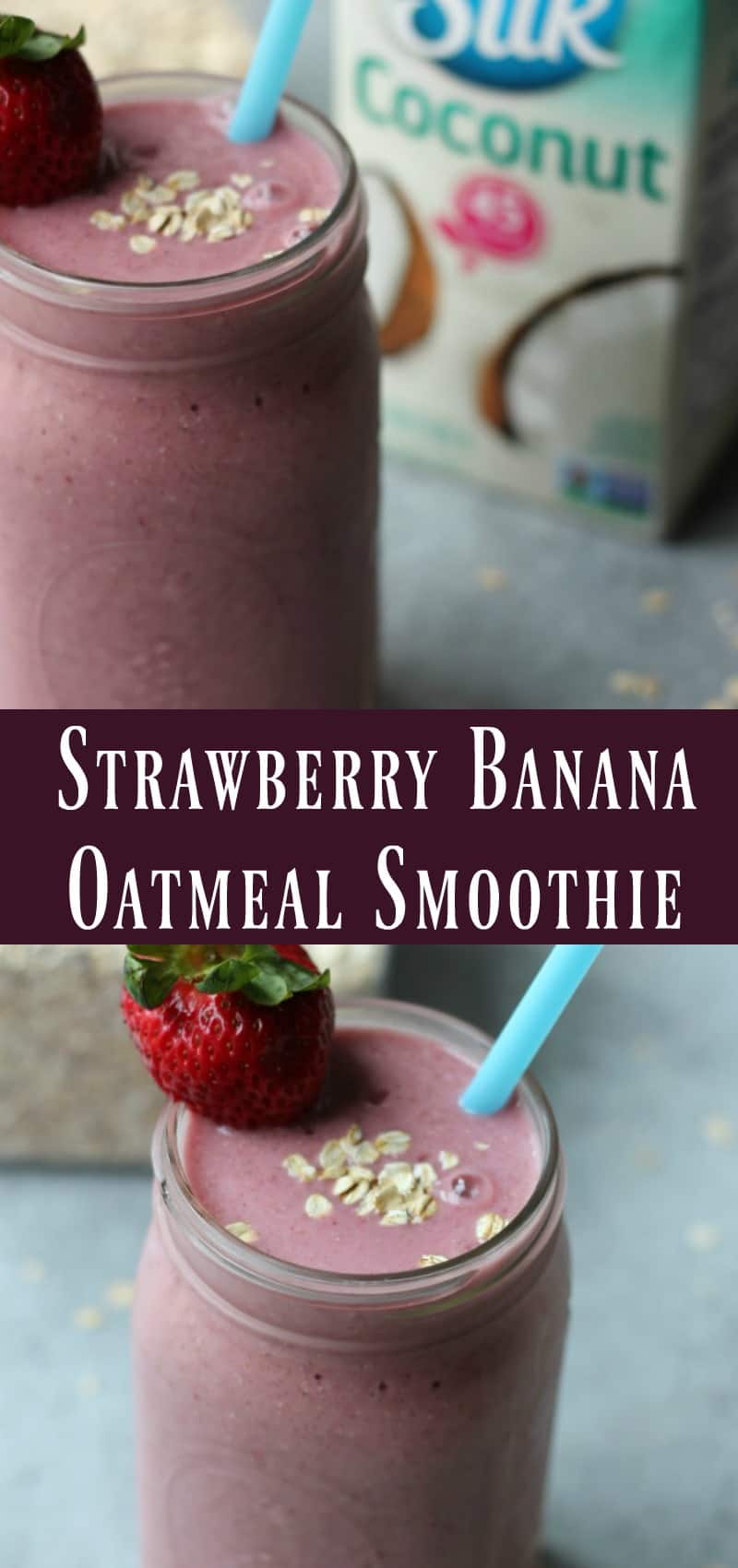 Strawberry Banana Oatmeal Smoothie - Organize Yourself Skinny