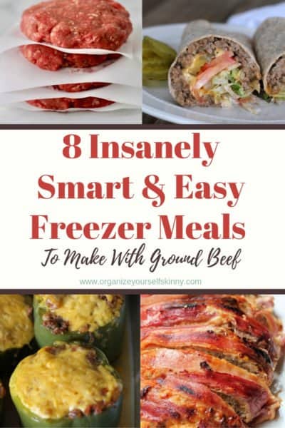 Ground Beef Freezer Meals - Organize Yourself Skinny