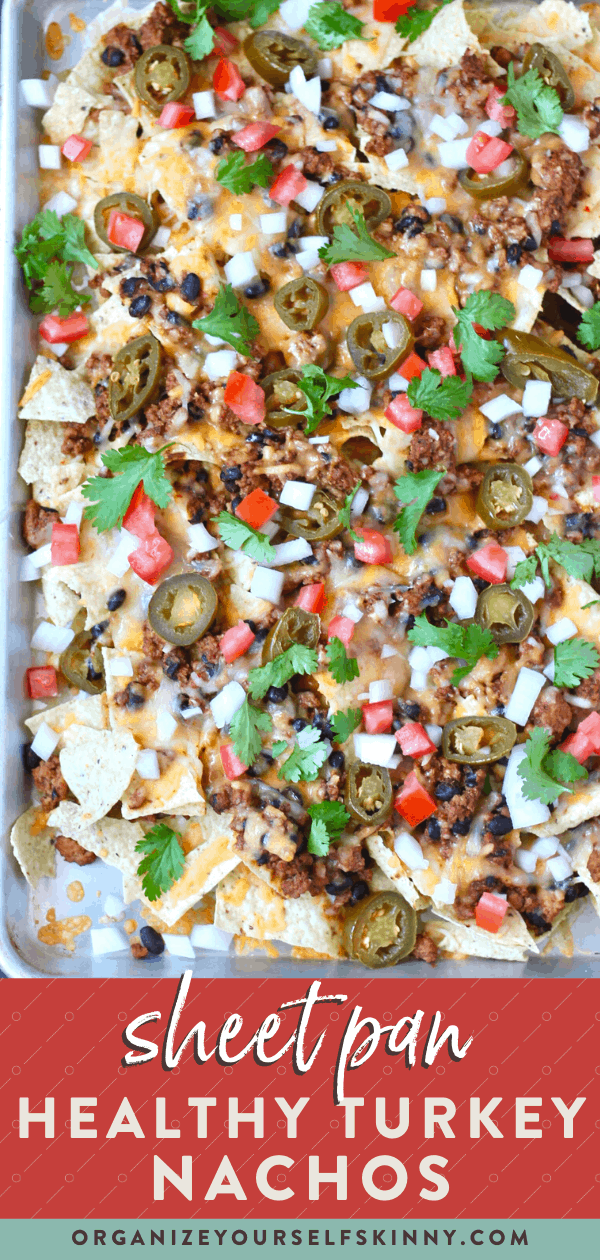 sheet pan nachos with ground turkey organize yourself skinny sheet pan nachos