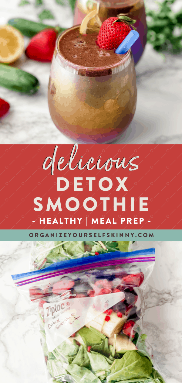 Detox Smoothie Recipe - Organize Yourself Skinny