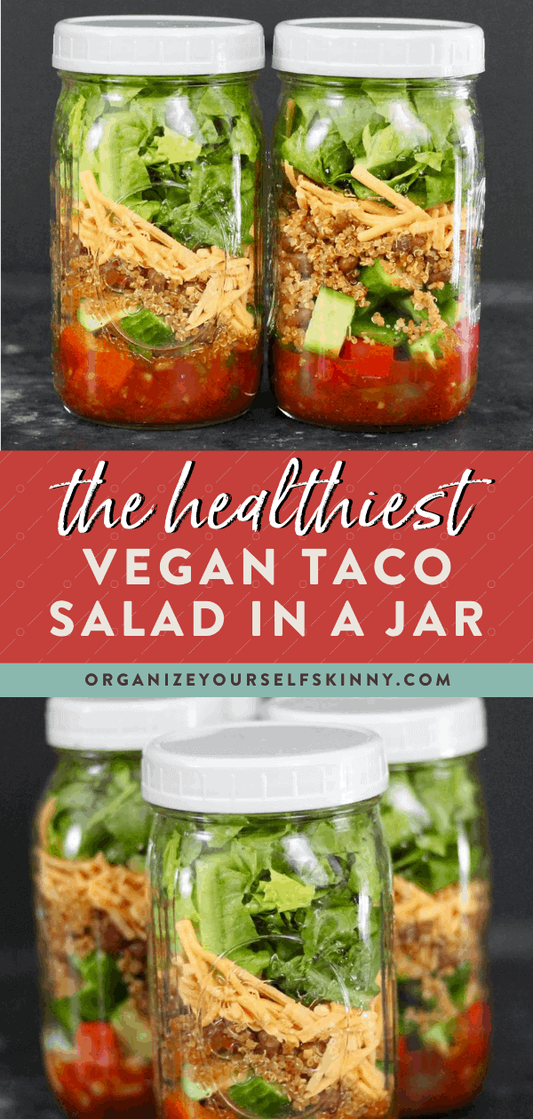 Vegan Taco Salad in a Jar Organize Yourself Skinny
