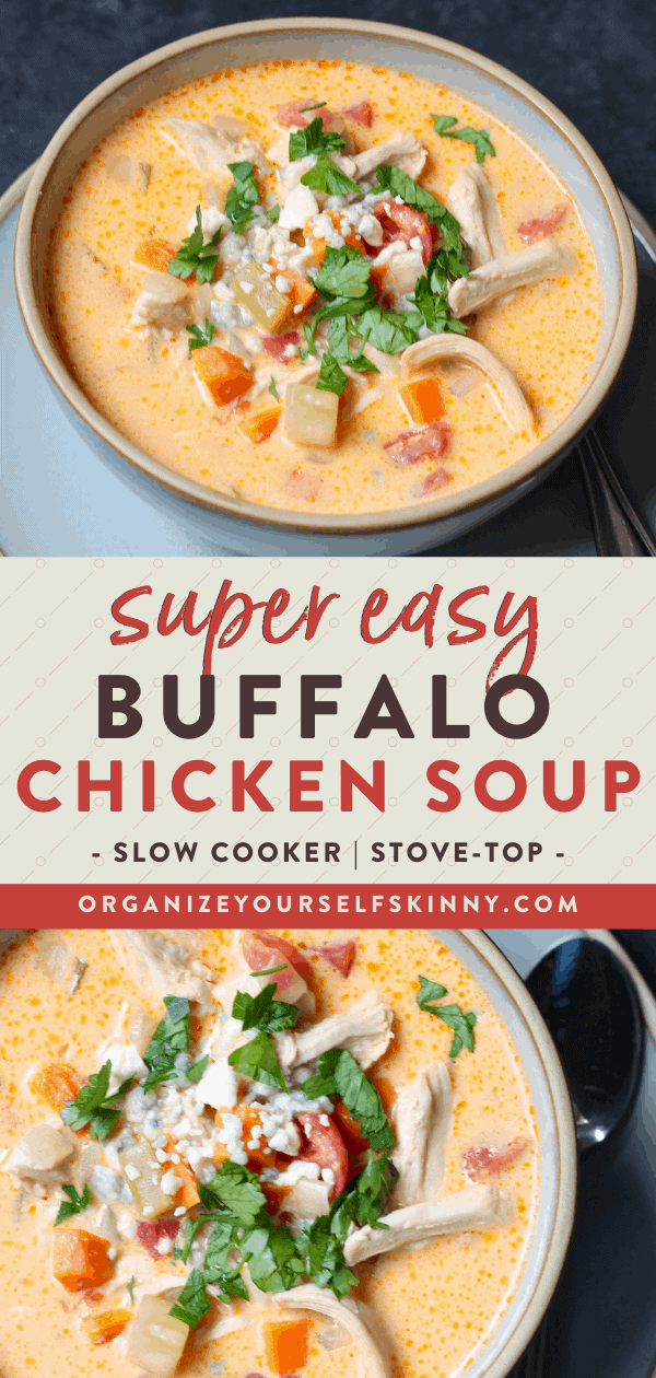 Buffalo Chicken Soup - Organize Yourself Skinny